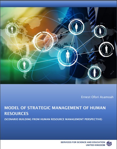Model of Strategic Management of Human Resources: Scenario Building From Human Resource Management Perspective