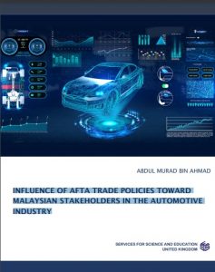 Influence of Afta Trade Policies Toward Malaysian Stakeholders in the Automotive Industry