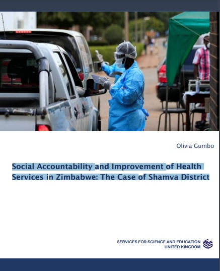 Social Accountability and Improvement of Health Services in Zimbabwe: The Case of Shamva District