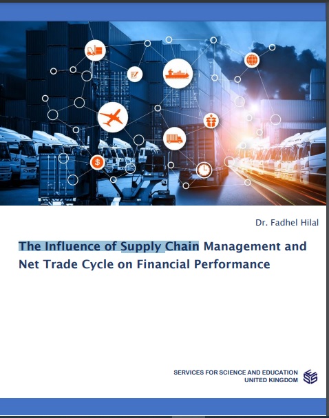 The Influence of Supply Chain Management and Net Trade Cycle on Financial Performance