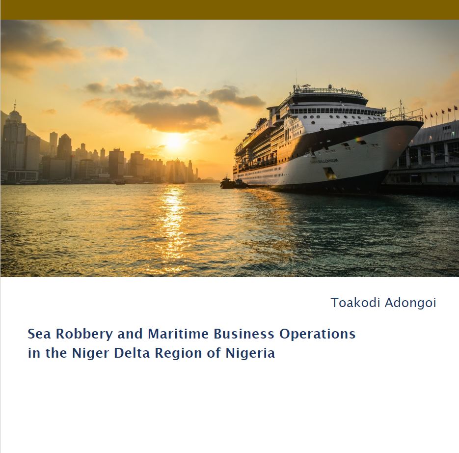 Sea Robbery and Maritime Business Operations in the Niger Delta Region of Nigeria