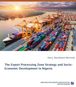 The Export Processing Zone Strategy and SocioEconomic Development in Nigeria