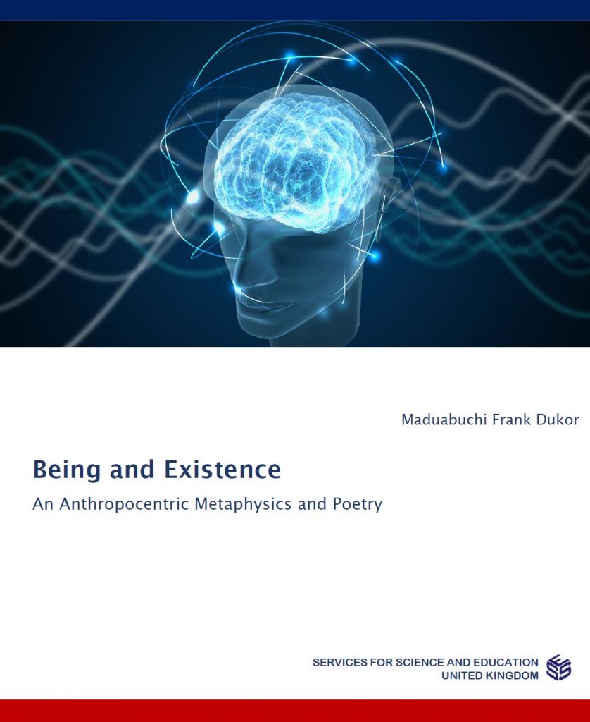 Being and Existence: An Anthropocentric Metaphysics and Poetry